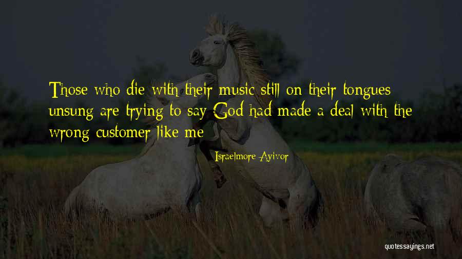 Customer Are God Quotes By Israelmore Ayivor Customer Are God Quotes By Israelmore Ayivor