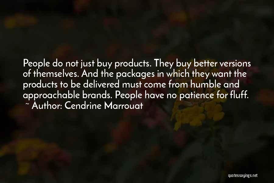 Customer Care Quotes By Cendrine Marrouat