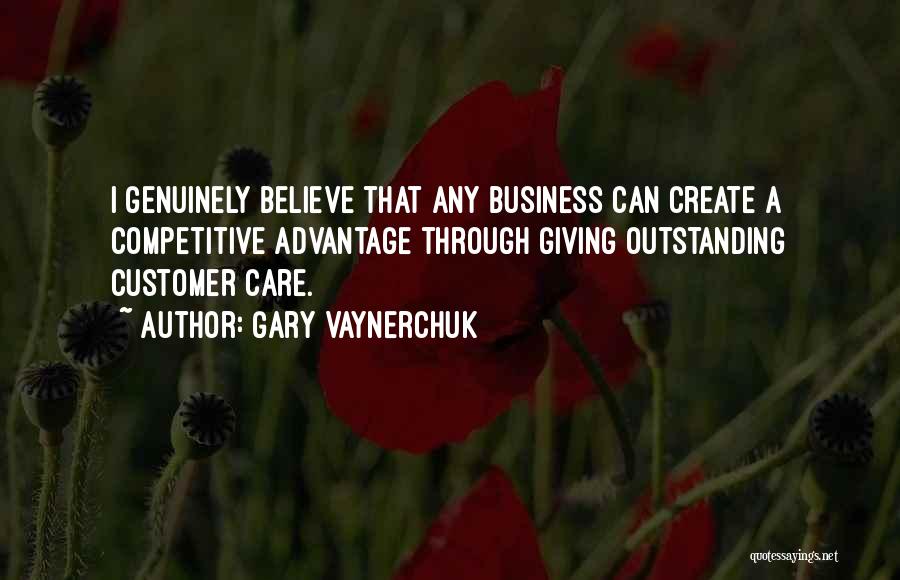 Customer Care Quotes By Gary Vaynerchuk