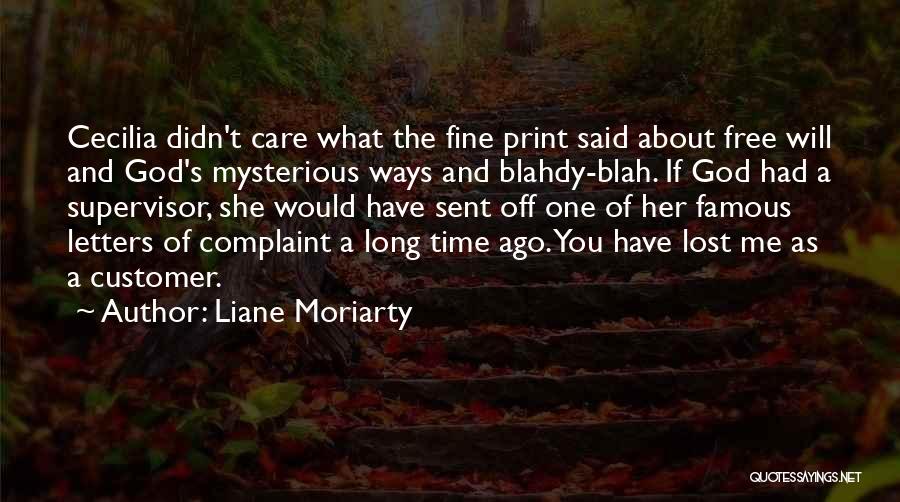 Customer Care Quotes By Liane Moriarty