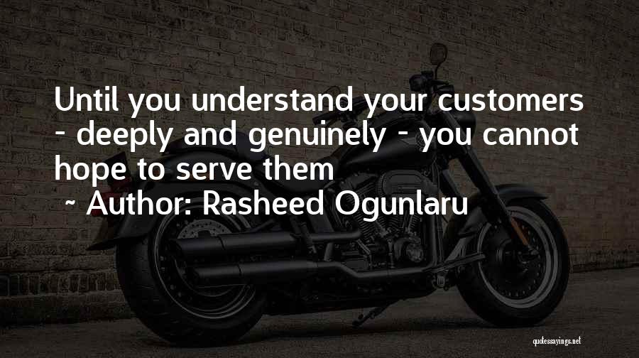 Customer Care Quotes By Rasheed Ogunlaru