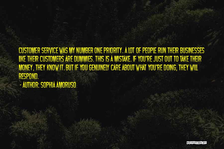 Customer Care Quotes By Sophia Amoruso