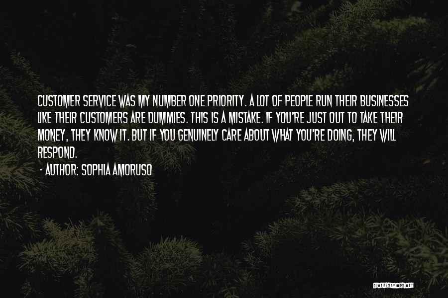 Customer Care Service Quotes By Sophia Amoruso
