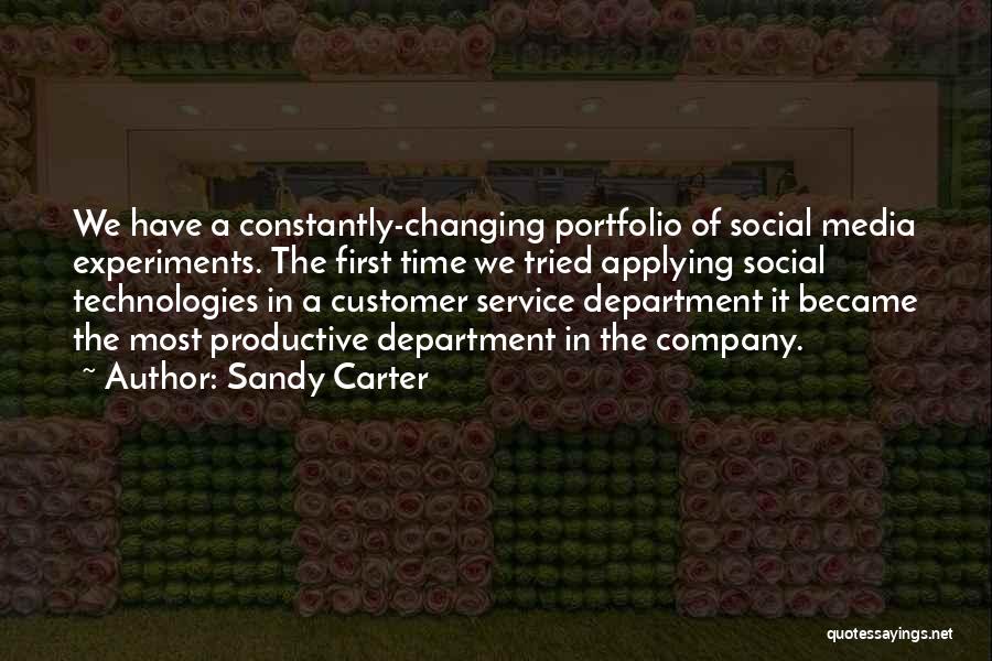 Customer Comes First Quotes By Sandy Carter