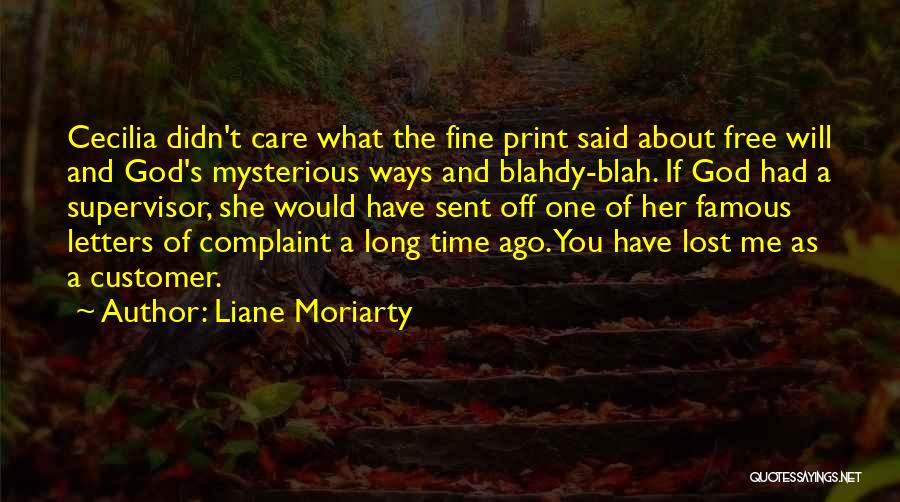 Customer Complaint Quotes By Liane Moriarty