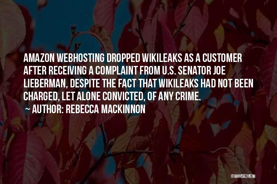 Customer Complaint Quotes By Rebecca MacKinnon