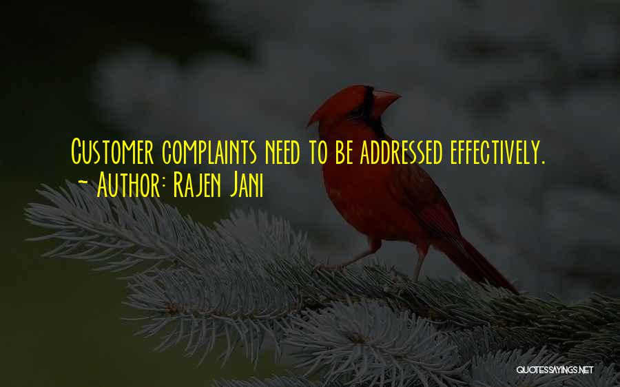 Customer Complaints Quotes By Rajen Jani