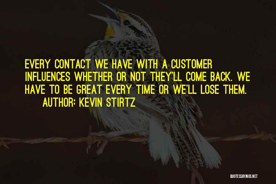 Customer Contact Quotes By Kevin Stirtz