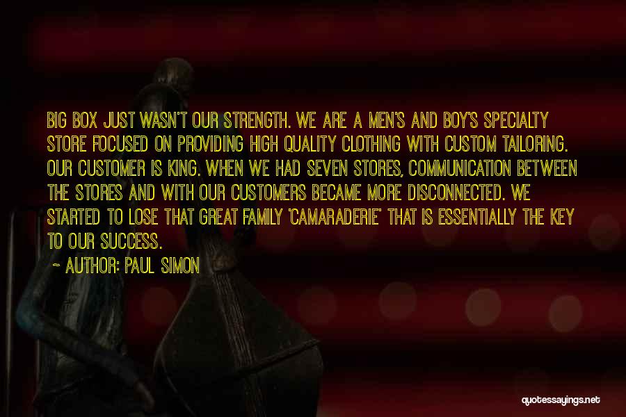 Customer Focused Quotes By Paul Simon