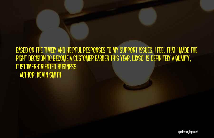 Customer Oriented Business Quotes By Kevin Smith