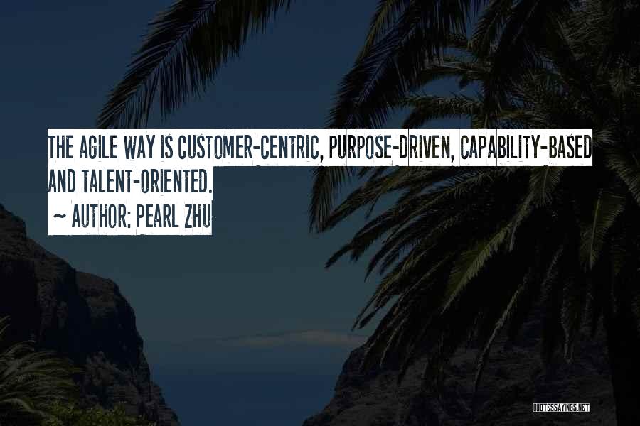 Customer Oriented Quotes By Pearl Zhu