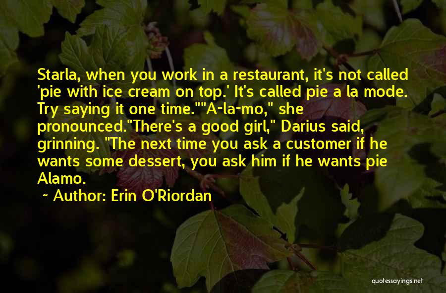 Customer Quotes By Erin O'Riordan