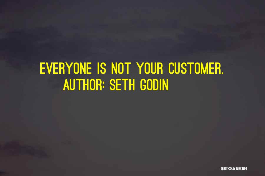 Customer Quotes By Seth Godin