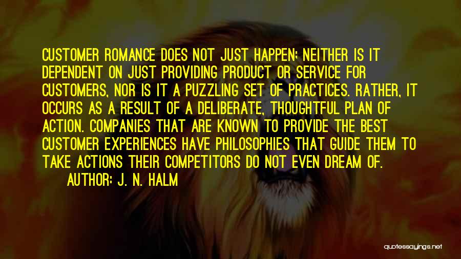 Customer Romance Quotes By J. N. HALM