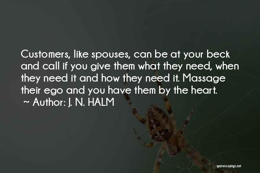 Customer Romance Quotes By J. N. HALM