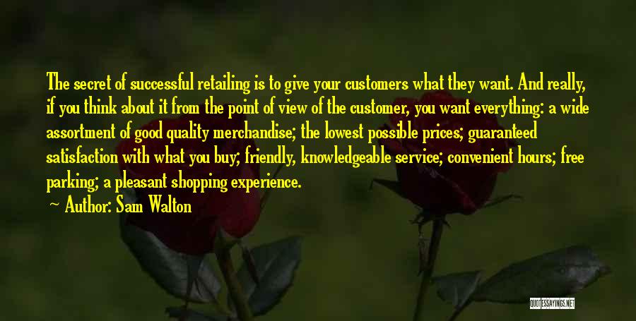 Customer Satisfaction Quotes By Sam Walton