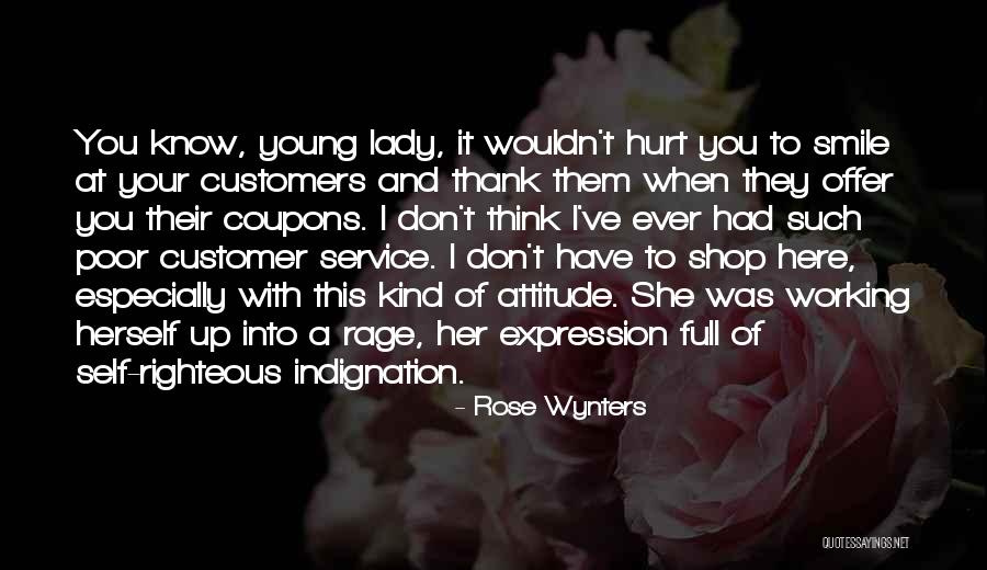 Customer Self Service Quotes By Rose Wynters