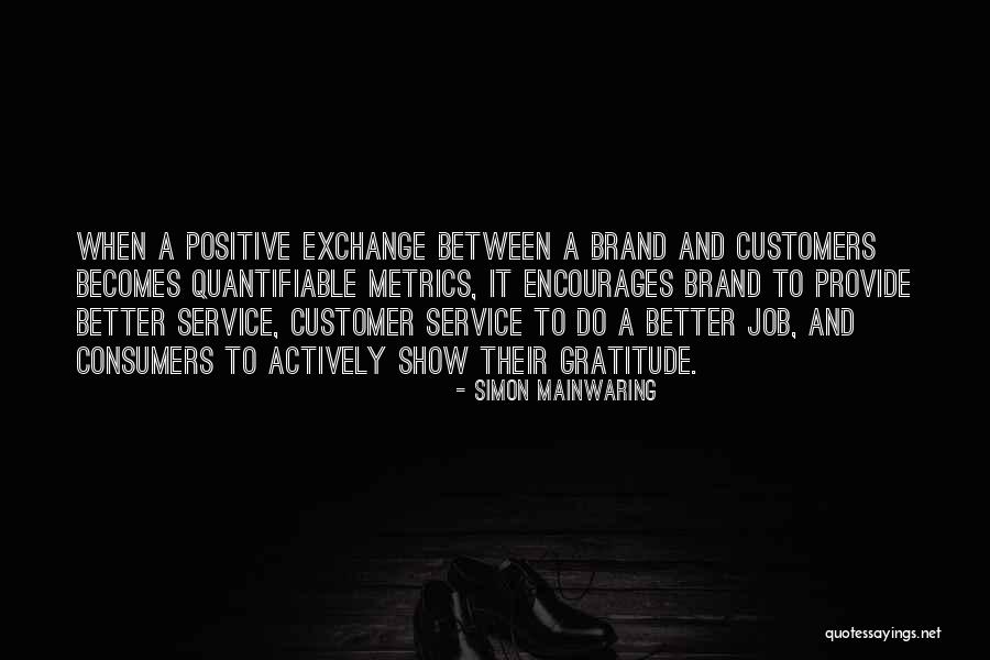 Customer Self Service Quotes By Simon Mainwaring