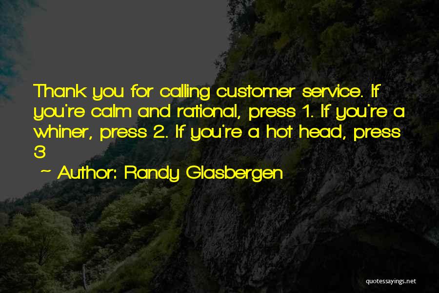 Customer Service Funny Quotes By Randy Glasbergen