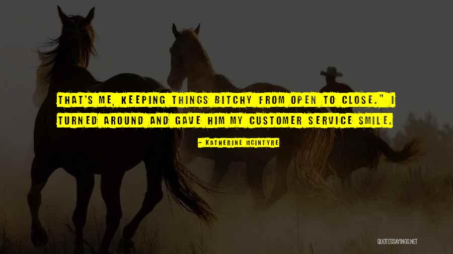 Customer Service Quotes By Katherine McIntyre Customer Service Quotes By Katherine McIntyre