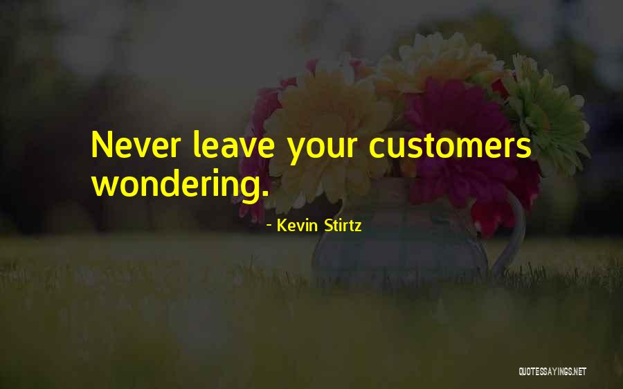 Customer Service Quotes By Kevin Stirtz