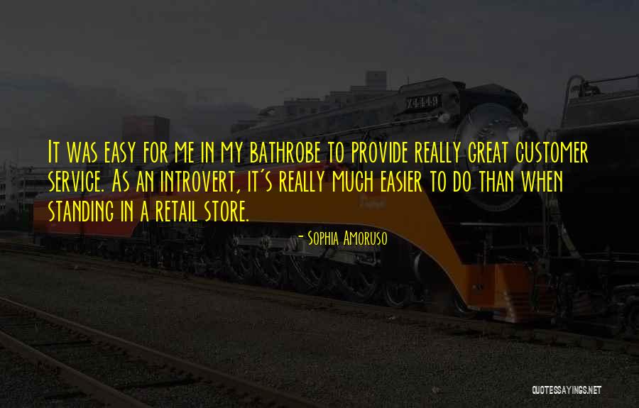 Customer Service Quotes By Sophia Amoruso Customer Service Quotes By Sophia Amoruso