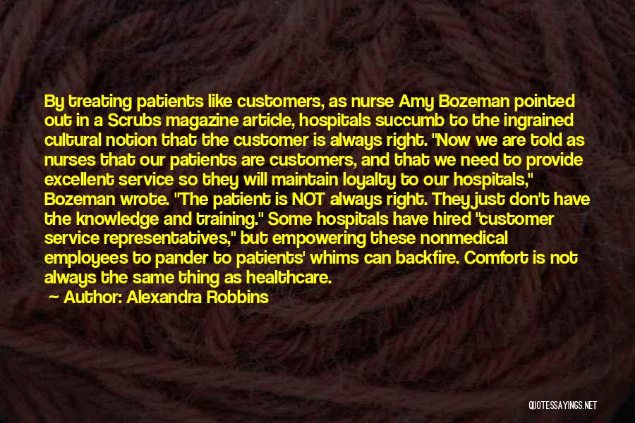 Customer Service Training Quotes By Alexandra Robbins