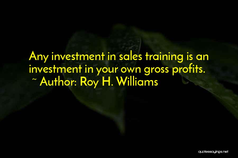 Customer Service Training Quotes By Roy H. Williams