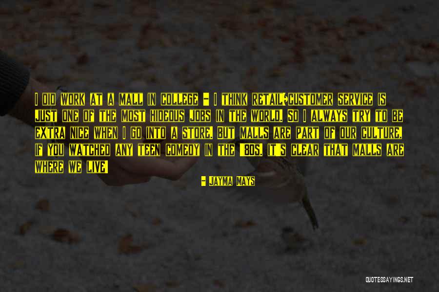 Customer Service Work Quotes By Jayma Mays Customer Service Work Quotes By Jayma Mays