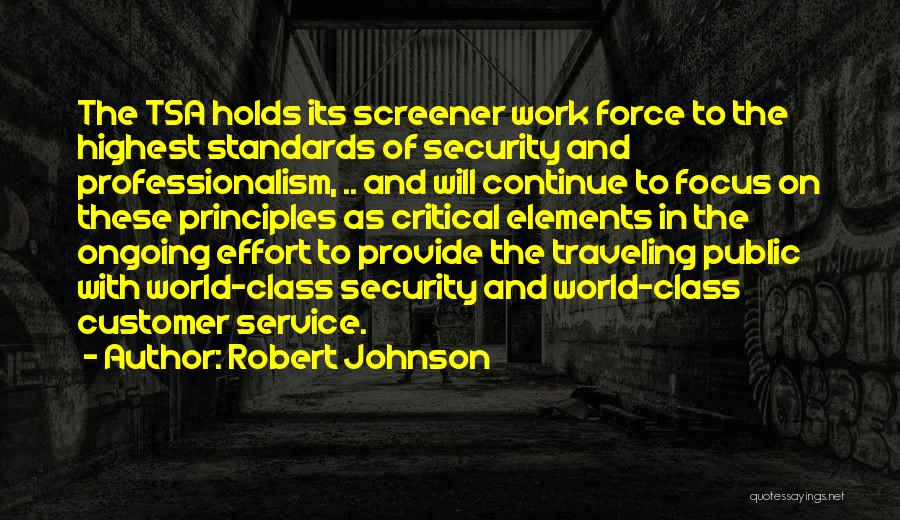 Customer Service Work Quotes By Robert Johnson