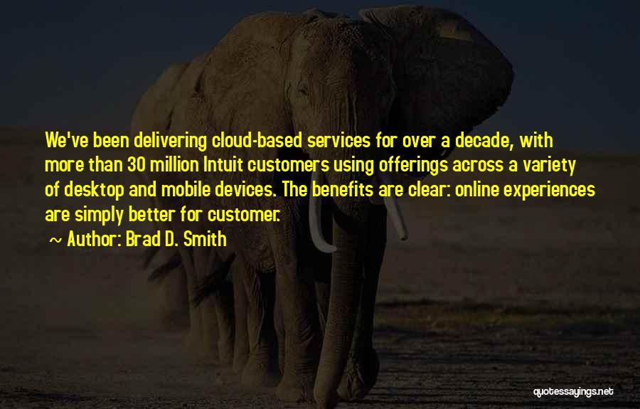 Customer Services Quotes By Brad D. Smith