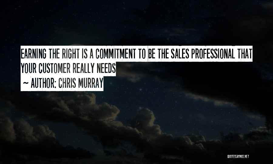 Customer Success Quotes By Chris Murray