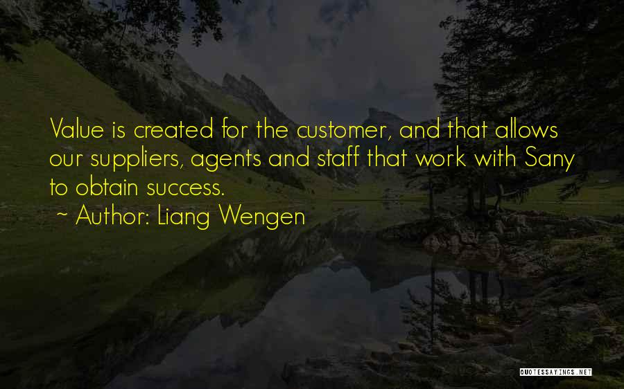 Customer Success Quotes By Liang Wengen Customer Success Quotes By Liang Wengen