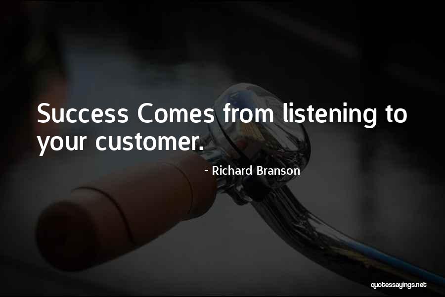 Customer Success Quotes By Richard Branson Customer Success Quotes By Richard Branson