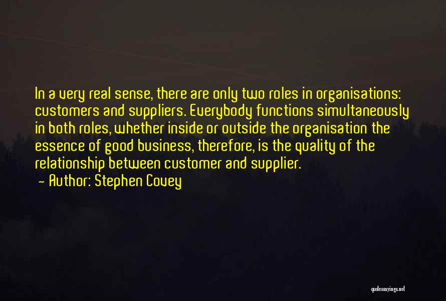 Customer Supplier Relationship Quotes By Stephen Covey
