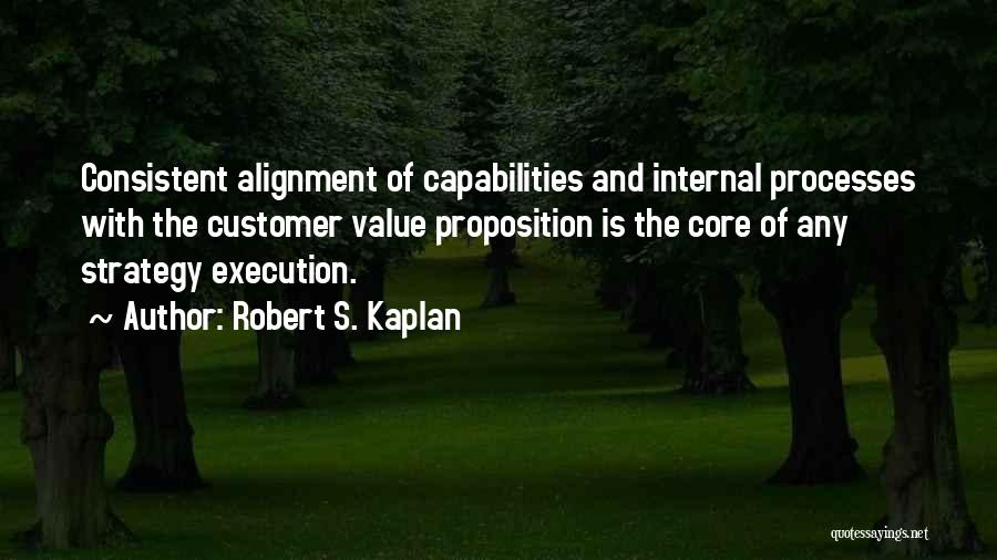 Customer Value Proposition Quotes By Robert S. Kaplan