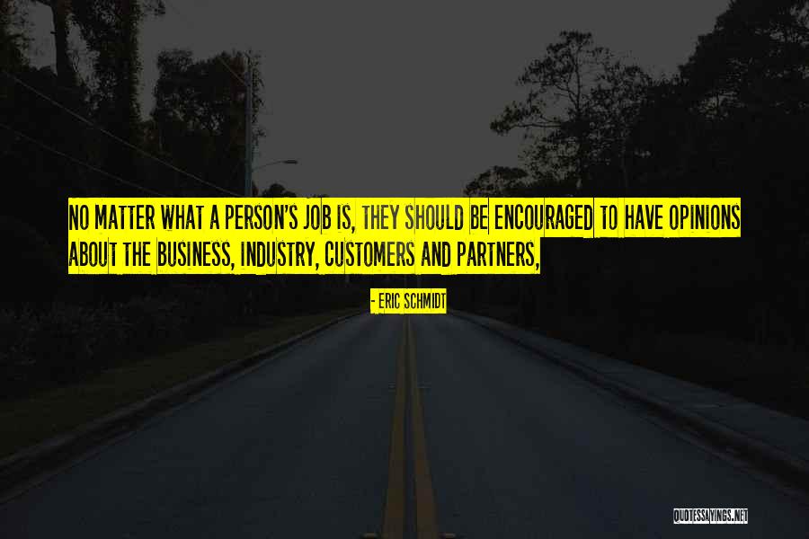 Customers And Business Quotes By Eric Schmidt Customers And Business Quotes By Eric Schmidt
