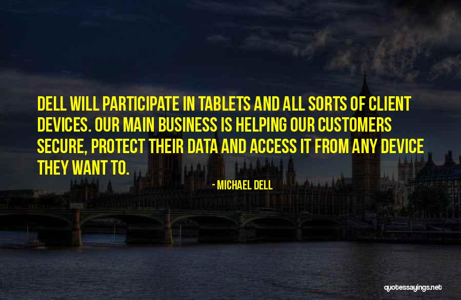 Customers And Business Quotes By Michael Dell Customers And Business Quotes By Michael Dell