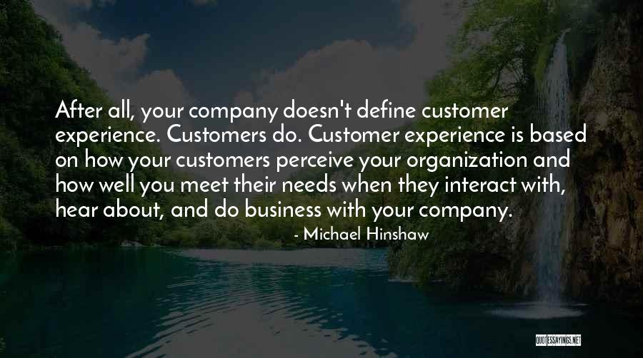 Customers And Business Quotes By Michael Hinshaw Customers And Business Quotes By Michael Hinshaw