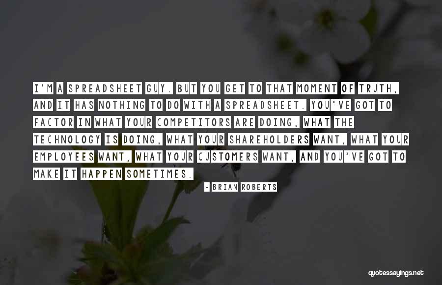 Customers And Employees Quotes By Brian Roberts Customers And Employees Quotes By Brian Roberts