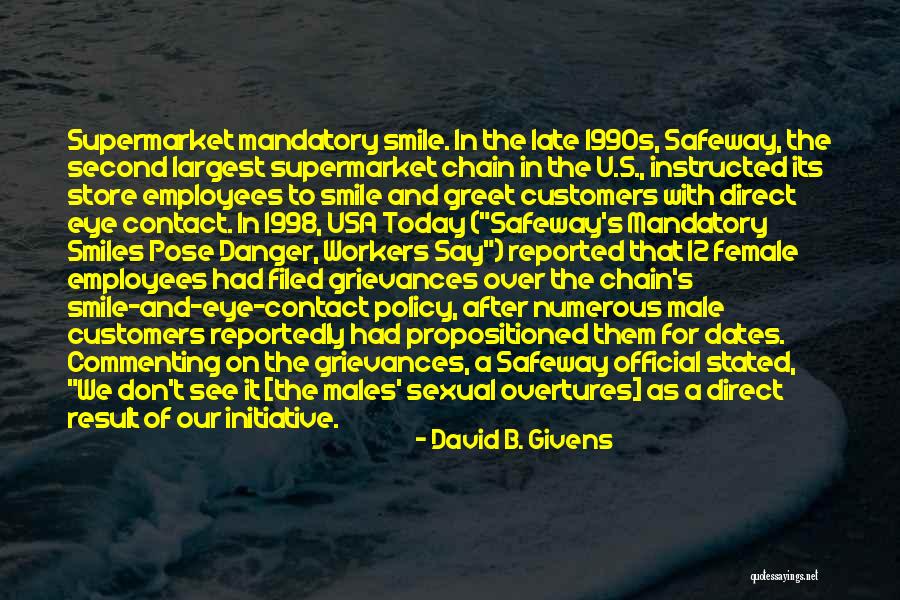 Customers And Employees Quotes By David B. Givens