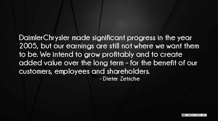 Customers And Employees Quotes By Dieter Zetsche