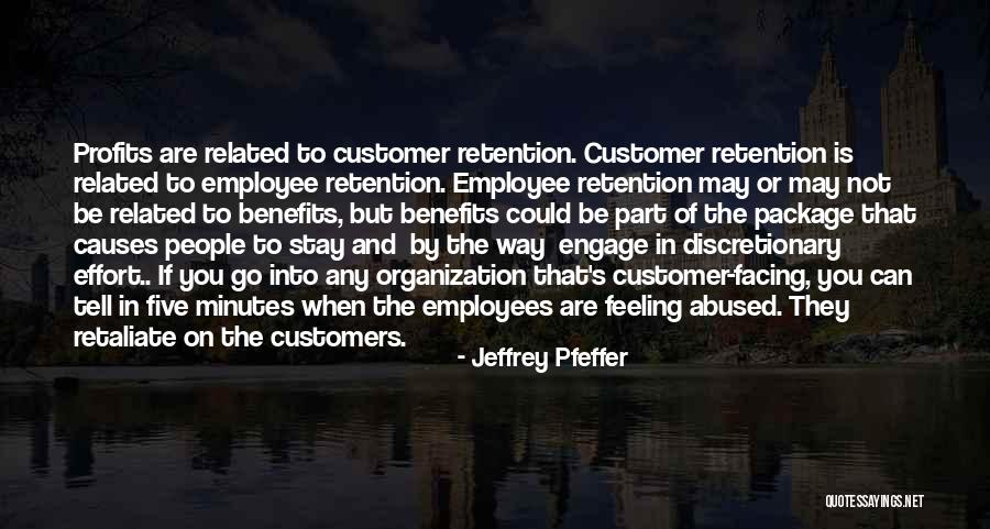 Customers And Employees Quotes By Jeffrey Pfeffer