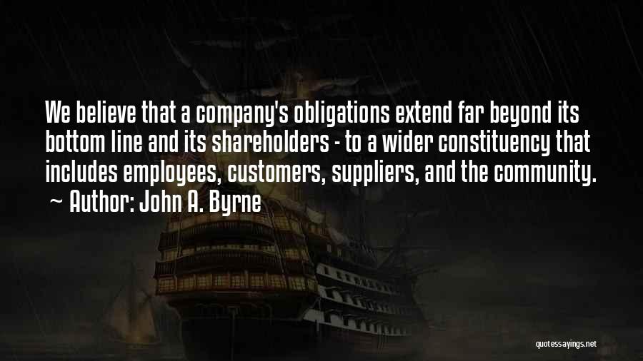 Customers And Employees Quotes By John A. Byrne