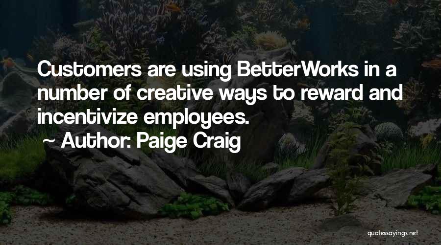 Customers And Employees Quotes By Paige Craig