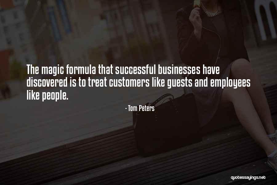 Customers And Employees Quotes By Tom Peters