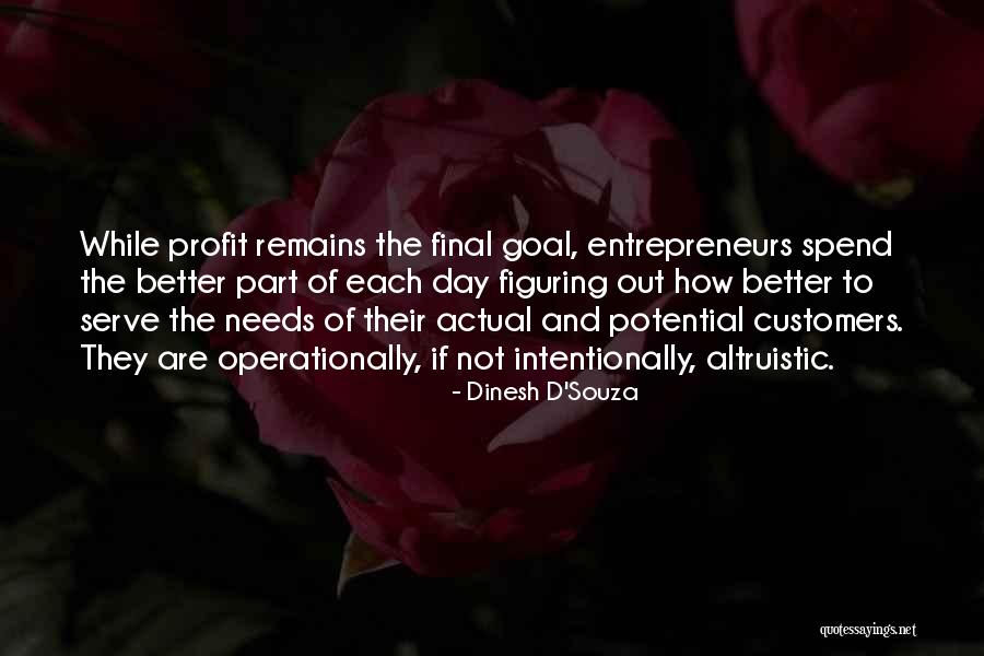 Customers If Quotes By Dinesh D'Souza Customers If Quotes By Dinesh D'Souza