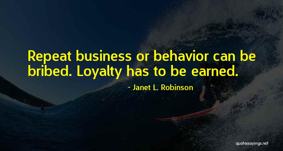 Customers Loyalty Quotes By Janet L. Robinson Customers Loyalty Quotes By Janet L. Robinson