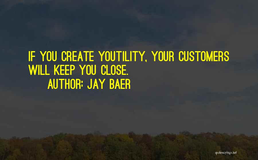 Customers Quotes By Jay Baer