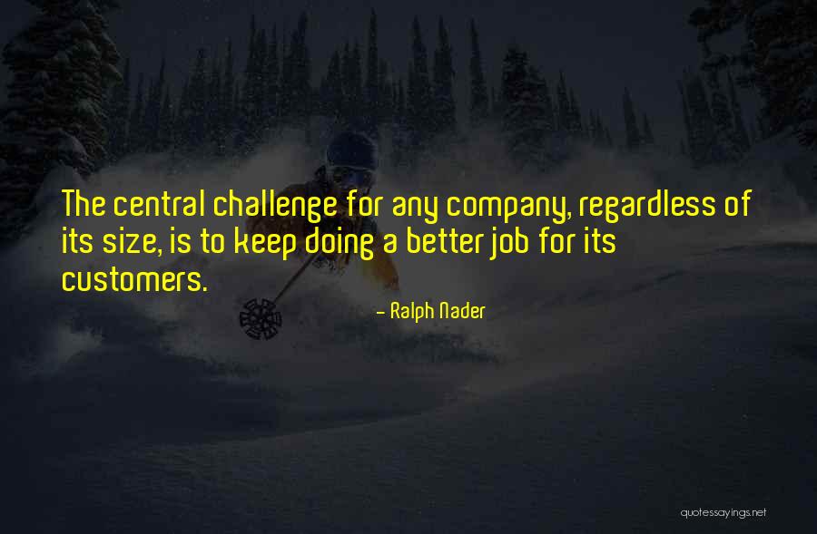 Customers Quotes By Ralph Nader